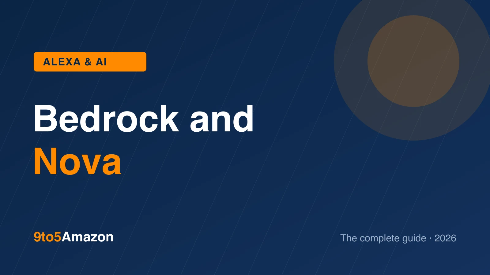 Amazon Bedrock and Nova Explained: Amazon's Generative AI Stack for Beginners and Developers