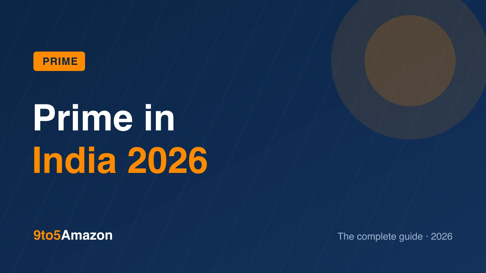 Amazon Prime Membership in India (2026): Price, Plans, Benefits and Is It Worth It?