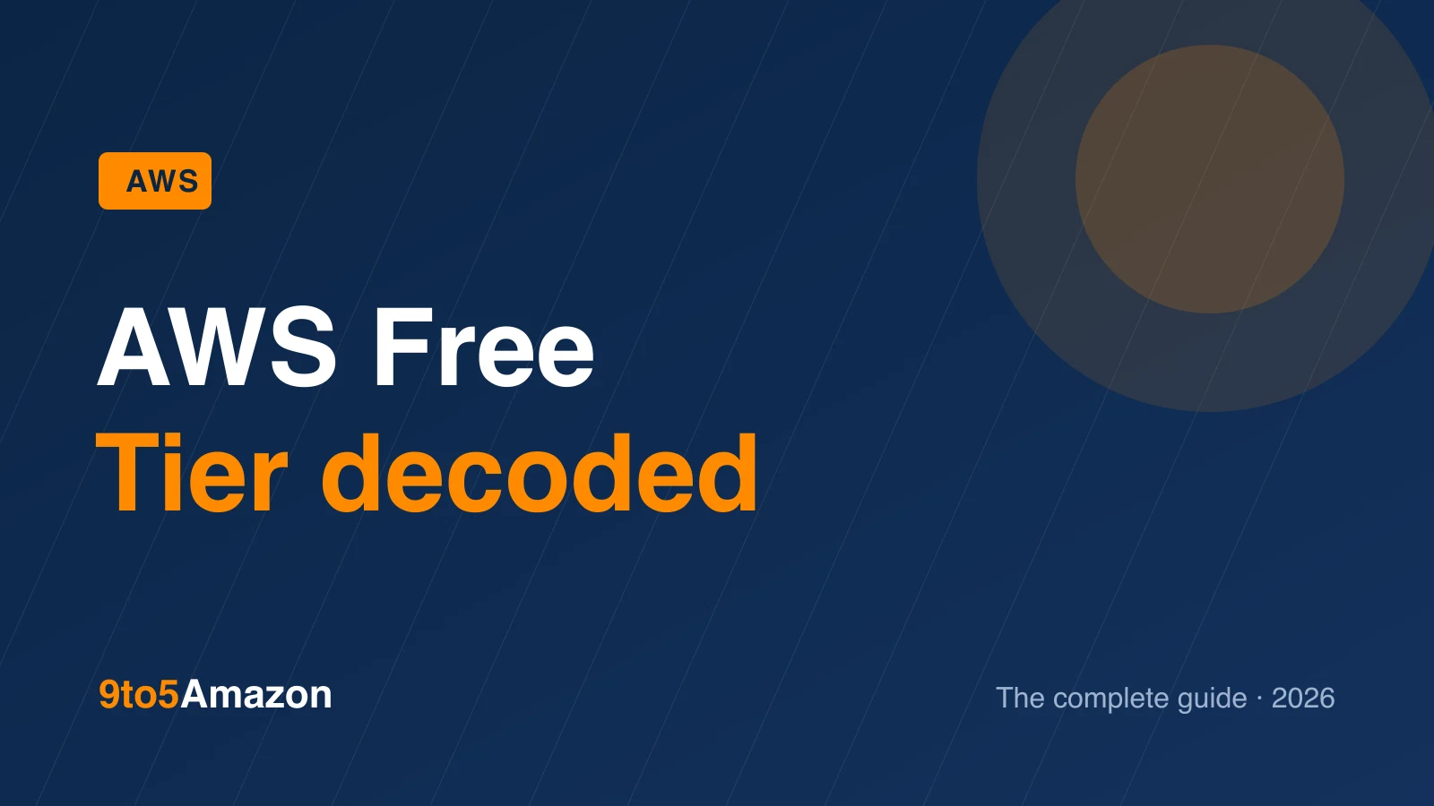 AWS Free Tier in 2026 Explained: What's Free, What Isn't, and How to Avoid a Surprise Bill
